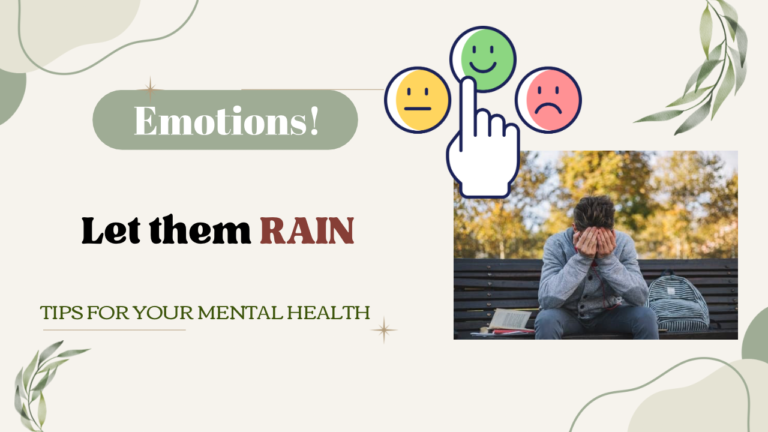 Read more about the article Emotions: Let Them Rain